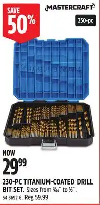 Canadian Tire Mastercraft 230-PC TITANIUM-COATED DRILL BIT SET offer
