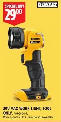 Canadian Tire DEWALT 20V MAX WORK LIGHT, TOOL ONLY offer