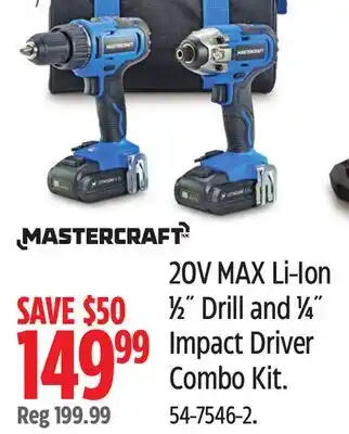 Canadian Tire MASTERCRAFT 20V MAX Li-Ion ½ Drill and ¼ Impact Driver Combo Kit offer