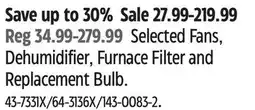 Canadian Tire Selected Fans, Dehumidifier, Furnace Filter and Replacement Bulb offer