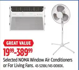 Canadian Tire Selected NOMA Window Air Conditioners or For Living Fans offer