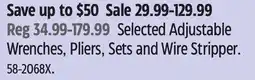 Canadian Tire Selected Adjustable Wrenches, Pliers, Sets and Wire Stripper offer