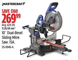 Canadian Tire MASTERCRAFT 10 Dual-Bevel Sliding Mitre Saw offer