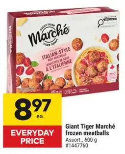 Giant Tiger Giant Tiger Marché frozen meatballs offer