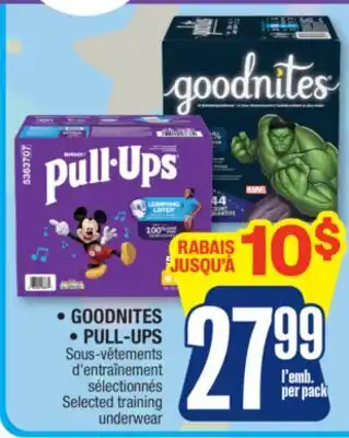 Jean Coutu GOODNITES OR PULL-UPS Selected training underwear offer