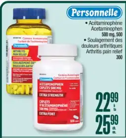 Jean Coutu PERSONNELLE Acetaminophen 500 mg, 500, Arthritis pain relief 300 offer