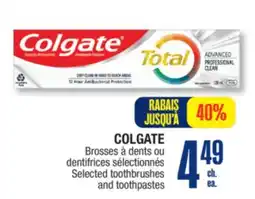 Jean Coutu COLGATE Selected toothbrushes and toothpastes offer