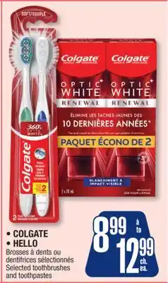 Jean Coutu COLGATE, HELLO Selected toothbrushes and toothpastes offer