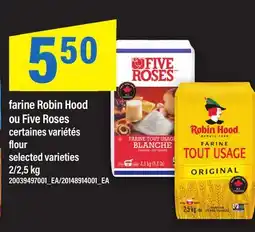 Maxi FARINE ROBIN HOOD OU FIVE ROSES | FLOUR, 2/2 offer