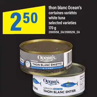 Maxi THON BLANC OCEAN'S | WHITE TUNA offer