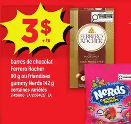 Maxi BARRES DE CHOCOLAT FERRERO ROCHER 90 G OU FRIANDISES GUMMY NERDS, 142 G offer