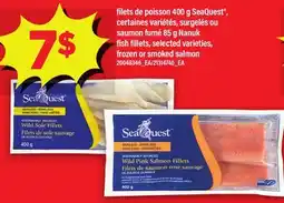 Maxi FILETS DE POISSON, 400 G SEAQUEST OU SAUMON FUMÉ, 85 G NANUK | FISH FILLETS OR SMOKED SALMON offer