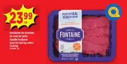 Maxi ESCALOPES DE CUISSEAU DE VEAU DE GRAIN FAMILLE FONTAINE GRAIN-FED VEAL LEG CUTLETS offer