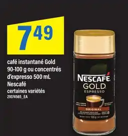 Maxi CAFÉ INSTANTANÉ GOLD 90-100 G OU CONCENTRÉS D'EXPRESSO 500 ML NESCAFÉ offer
