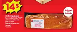 Maxi RÔTI DE LONGE DE PORC SAVEURS DU MONDE PC | PORK LOIN ROAST, 730/900 G offer