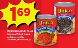 Maxi LÉGUMINEUSES, 540 ML OU TOMATES, 796 ML UNICO offer