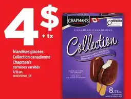 Maxi FRIANDISES GLACÉES COLLECTION CANADIENNE CHAPMAN'S, 4/8 UN offer