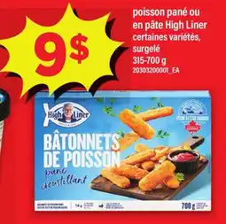 Maxi POISSON PANÉ OU EN PÂTE HIGH LINER offer