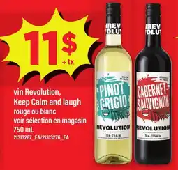 Maxi VIN REVOLUTION, KEEP CALM AND LAUGH ROUGE OU BLANC offer