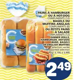 Marché Bonichoix COMPLIMENTS (12) DINNER ROLLS, HAMBURGER, HOT-DOG BUNS, BAGELS OR ENGLISH MUFFINS offer