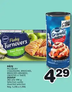 Marches Tradition PILLSBURY CHAUSSONS, BRIOCHES, BRIOCHES GRANDS!, CROÛTES À TARTE DOUGH offer