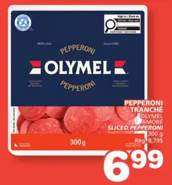 Marches Tradition OLYMEL AMORÉ SLICED PEPPERONI offer