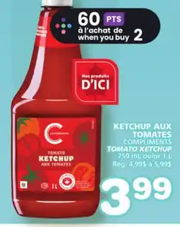 Marches Tradition COMPLIMENTS TOMATO KETCHUP offer