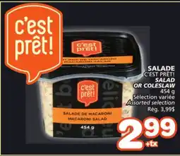 Marches Tradition C'EST PRÊT! SALAD OR COLESLAW offer