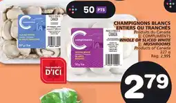 Marches Tradition COMPLIMENTS WHOLE OR SLICED WHITE MUSHROOMS offer