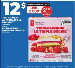 Provigo TARTE-GÂTEAU AU FROMAGE À LA FRAISE PC | PC STRAWBERRY CHEESECAKE CREAM PIE offer