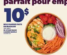 Provigo BOLS GARNIS FAITS EN MAGASIN, 345-380 G | IN-STORE MADE LOADED BOWLS offer
