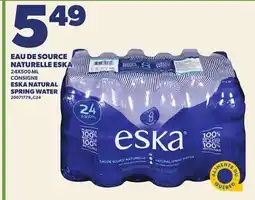 Provigo EAU DE SOURCE NATURELLE ESKA, 24X500 ML | ESKA NATURAL SPRING WATER offer