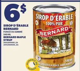 Provigo SIROP D'ÉRABLE BERNARD FONCÉ OU AMBRÉ, 540 ML | BERNARD MAPLE SYRUP offer