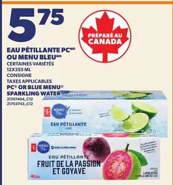 Provigo EAU PÉTILLANTE PC OU MENU BLEU, 12X355 ML | PC OR BLUE MENU SPARKLING WATER offer