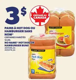 Provigo PAINS À HOT DOG OU HAMBURGER SANS NOM , 12 UN. | NO NAME HOT DOG OR HAMBURGER BUNS offer
