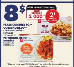 Provigo PLATS CUISINÉS PC OU MENU BLEU, 770 G-1,13 KG | PC OR BLUE MENU ENTRÉES offer