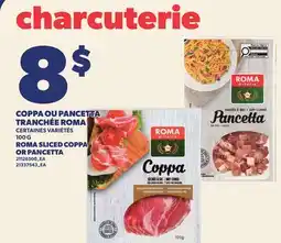 Provigo COPPA OU PANCETTA TRANCHÉE ROMA | ROMA SLICED COPPA OR PANCETTA offer