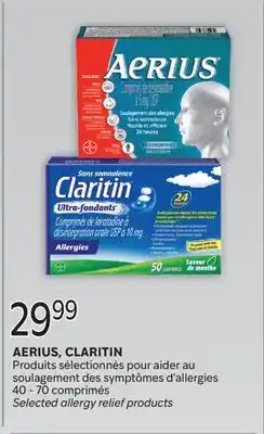 Brunet AERIUS, CLARITIN Produits sélectionnés pour aider au soulagement des symptômes d'allergies offer