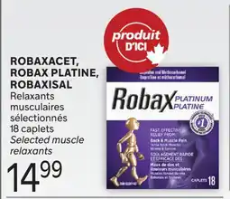 Brunet ROBAXACET, ROBAX PLATINE, ROBAXISAL Relaxants musculaires sélectionnés offer