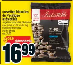 Super C crevettes blanches du Pacifique Irrésistible | Irrésistible frozen raw Pacific shrimp offer