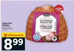 Super C jambon fumé Selection | Selection smoked ham offer