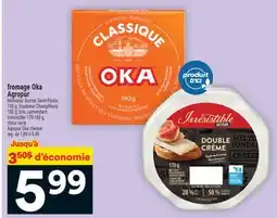 Super C fromage Oka Agropur | Agropur Oka cheese offer