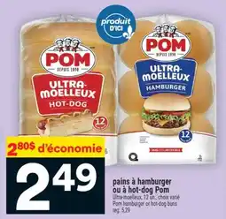 Super C pains à hamburger ou à hot-dog Pom | Pom hamburger or hot-dog buns offer