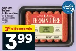Super C saucisses fraîches La Fernandière | LaFernandière fresh sausages offer