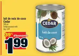 Super C lait de noix de coco Cedar | Cedar coconut milk offer