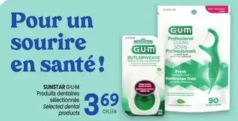 Uniprix SUNSTAR G·U·M Produits dentaires sélectionnés/Selected dental products offer