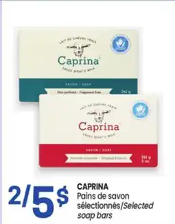 Uniprix CAPRINA Pains de savon sélectionnés/Selected soap bars offer