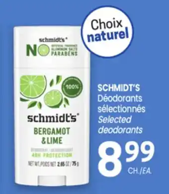 Uniprix SCHMIDT'S Déodorants sélectionnés/Selected deodorants offer