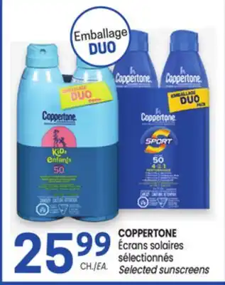 Uniprix COPPERTONE Écrans solaires sélectionnés Selected sunscreens offer