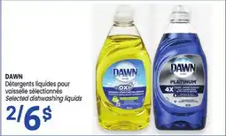 Uniprix DAWN Détergents liquides pour vaisselle sélectionnés / Selected dishwashing liquids offer